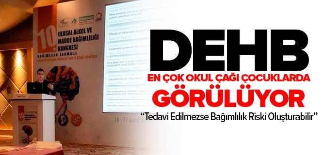 Dr. Işık, Tedavi Edilmemiş Dikkat Eksikliği Hiperaktivite Bozukluğu Bağımlılık Riskini Arttırır