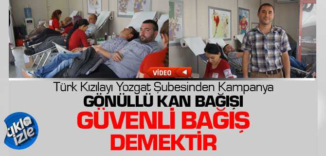 Türk Kızılay'ı Yozgat Şubesinden Kan Bağış Kampanyası
