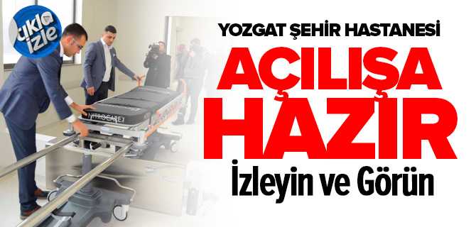 Yozgat Şehir Hastanesi Açılışa Hazır Bekliyor