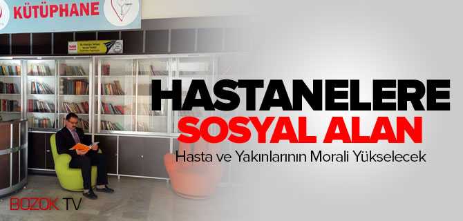 Hastanelerde Vatandaşa Sosyal İmkânlar Sunuluyor