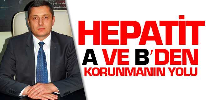 Hepatit A ve B'den Korunmanın En Etkili Yolu