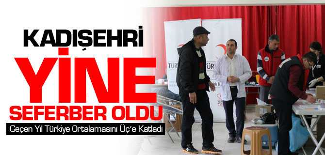 Kadışehri Yine Seferber Oldu