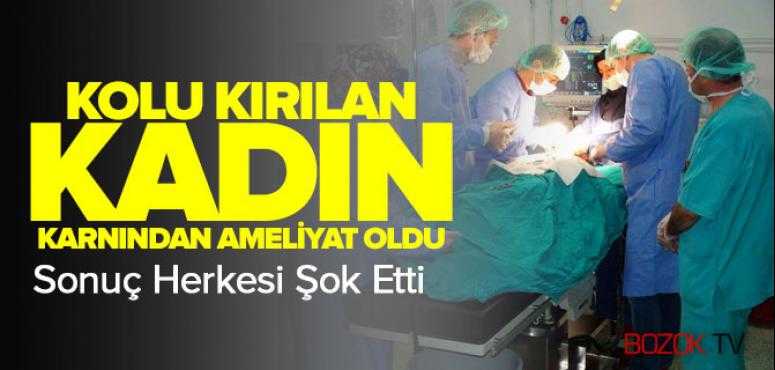 Kolu Kırılan Hasta Karnından Ameliyat Oldu