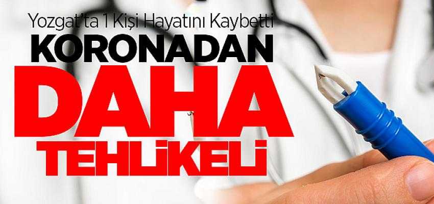 Koronadan daha tehlikeli