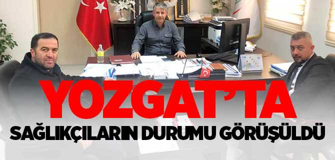 Sağlıkçıların Durumu Görüşüldü