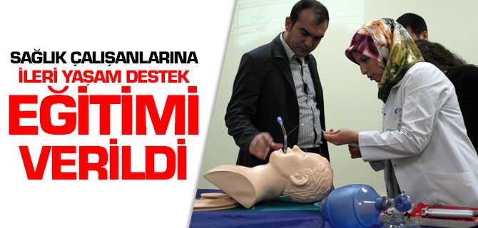 Sağlık Çalışanlarına İleri Yaşam Destek Eğitimi Verildi