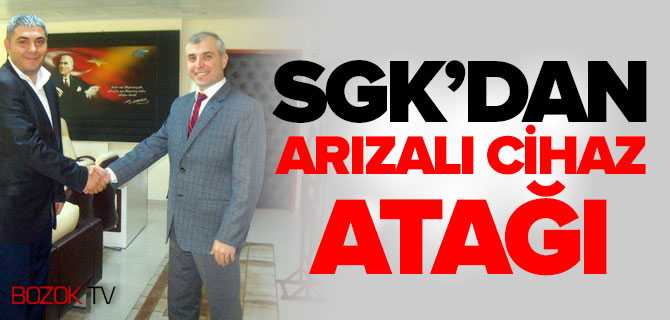 SGK'dan Arızalı Cihaz Atağı
