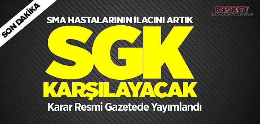 SMA Hastalarının ilacını SGK karşılayacak