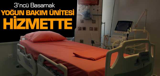 Devlet Hastanesinde 3'nci Basamak Yoğun Bakım Mart Ayından Bu Yana 221 Hasta Tedavi Gördü