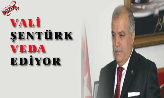 VALİ ŞNETÜRK VEDA EDİYOR