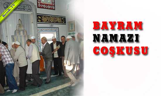 BAYRAM NAMAZI COŞKUSU