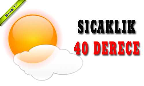 SICAKLIK 40 DERECE