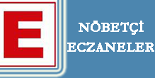 NÖBETÇİ ECZANELER 05.04.13