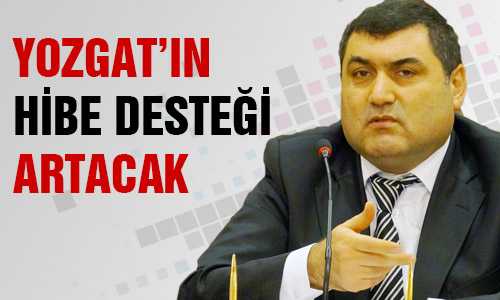 HİBEYE DESTEK ARTACAK