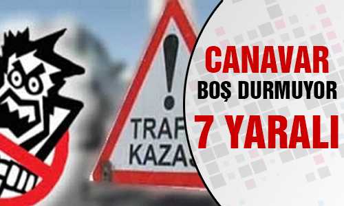 YERKÖY’DE TRAFİK KAZASI 7 YARALI