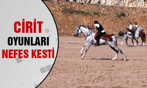 FESTİVALDE CİRİT GÖSTERİLERİ NEFES KESTİ