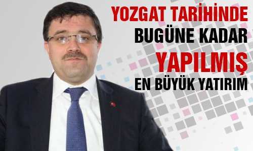 KAMU ÖZEL ORTAKLIÐI MODELİ İLE TÜRKİYE’DE İLK YATIRIM YOZGAT’A