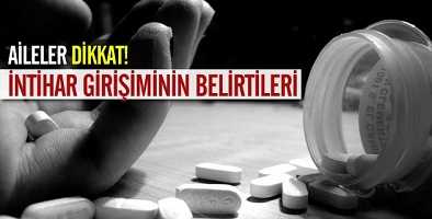 İNTİHAR GİRİŞİMİNİN BELİRTİLERİ
