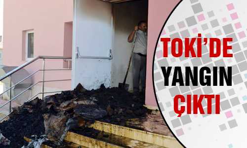 ÇEKEREK TOKİ EVLERİNDE YANGIN KORKUTTU