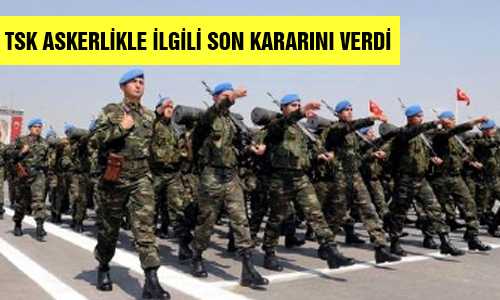 TSK ASKERLİK SÜRESİ 12 AY UYGUNDUR
