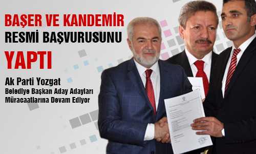 BAŞER VE KANDEMİR ADAY OLDUKLARINI RESMEN AÇIKLADI