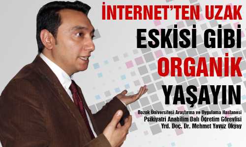 İNTERNET KULLANIMINA DİKKAT EDİN