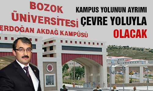 KAMPUS YOLU ÇEVRE YOLUYLA DEÐİŞECEK