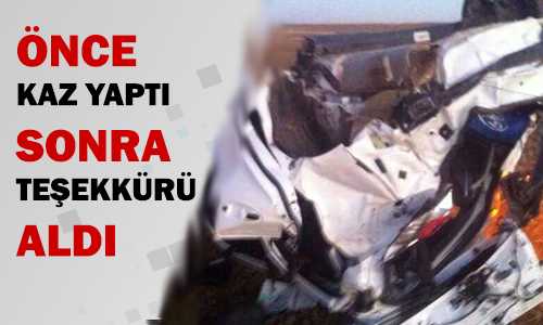 EMNİYET KEMERİ TAKAN SÜRÜCÜYE EMNİYETTEN TEŞEKKÜR