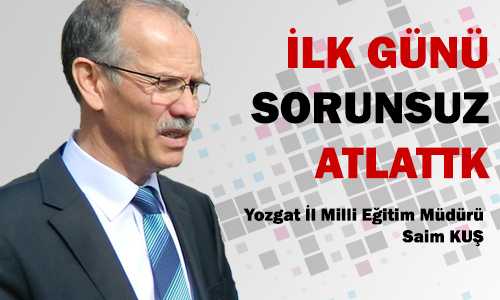 İL MİLLİ EÐİTİM MÜDÜRÜ KUŞ SINAV SORUNSUZ BİTTİ