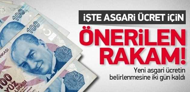 İŞTE ASGARİ ÜCRET İÇİN ÖNERİLEN RAKAM