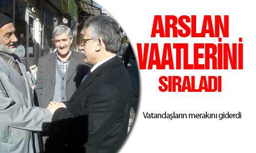 KAZIM ARSLAN MAHALLELİ İLE BULUŞTU