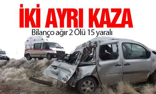 SORGUN’DA TRAFİK KAZASI 2 ÖLÜ 15 YARALI