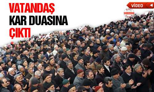 AYDINCIK’TA KAR DUASI YAPILDI