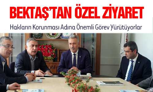 BEKTAŞ HİZMET İŞ SENDİKASINI ZİYARET ETTİ