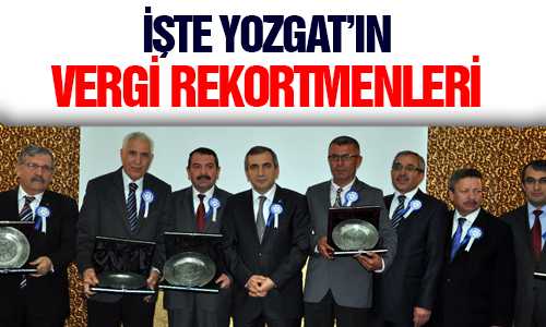 VERGİ REKORTMENLERİNE ÖDÜLLERİ VERİLDİ