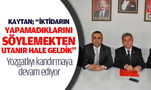 Kaytan, Yozgatlı Kandırılmaya Devam Ediyor