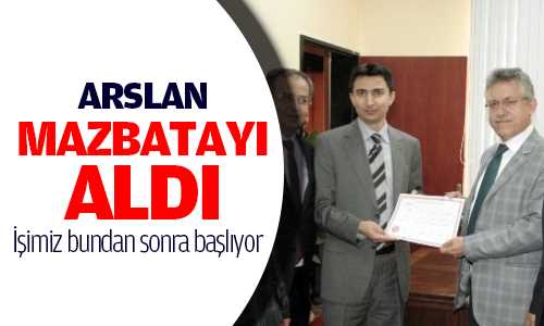 Kazım Arslan Mazbatayı Aldı