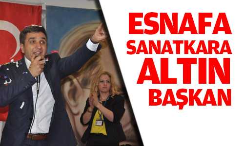 Esnaf ve Sanatkarlar Odası Başkanı Latif Altın Oldu