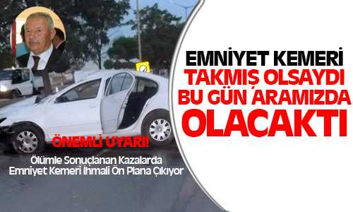 Emniyet Kemeri Gerçeği 