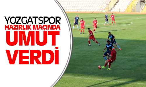 Yozgatspor-Eskişehir Demirsporla Hazırlık Maçında 0-0 Kaldı