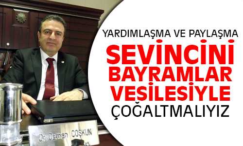 Yeni Çeltek Genel Müdürü Osman Coşkun Bayram Mesajı Yayınladı