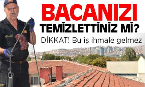 Baca Temizliği İhmale Gelmez