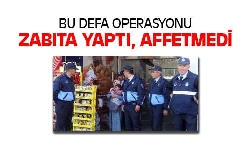 Zabıta Dilencilere Göz Açtırmadı