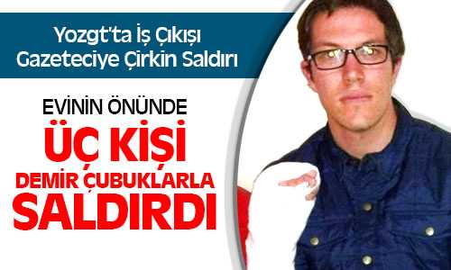Gazeteci Evren Kurban’a Çirkin Saldırı