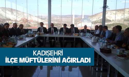 İlçe Müftüleri Kadışehri’nde Toplandı