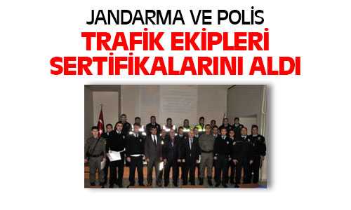 Emniyet Müdürlüğünce Jandarma ve Polislere Trafik Sertifikası Verildi