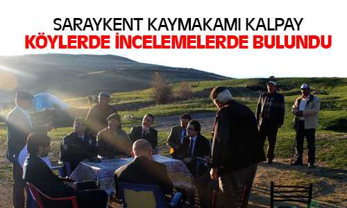 Kaymakam Kalpay Köy Ziyaretlerinde Bulundu