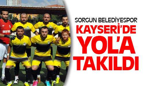 Sorgun Belediyespor Kayseri Yolspor’a 2-1 Mağlup Oldu