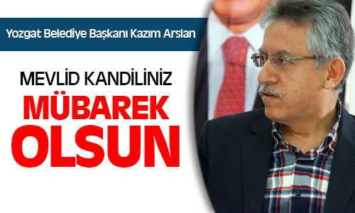 Başkan Kazım Arslan Mevlid Kandili Mesajı Yayınladı