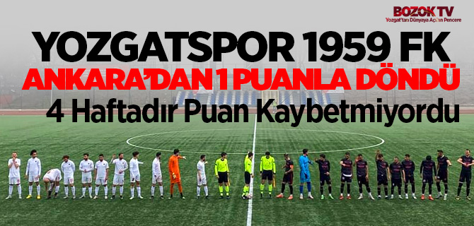 Yozgatspor 1959 FK Ankara TKİSporla berabere kaldı